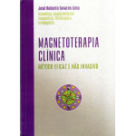 Magnetoterapia Clínica - Método Eficaz e Não Invasivo