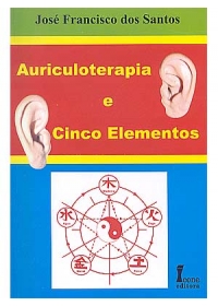 Auriculoterapia e Cinco Elementos 3ª Ediçãoog:image