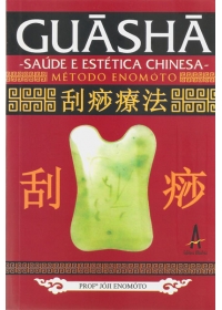 Guashá - Saúde e Estética Chinesa - Método Enomotoog:image