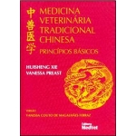 Medicina Veterinária Tradicional Chinesa - Princípios Básicos