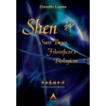 Shen - Suas Bases Filosóficas e Biológicas