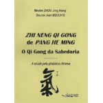 Zhi Neng Qi Gong de Pang He Ming